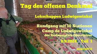 Tag des offenen Denkmals 2024 Lokschuppen und Camp de Ludwigswinkel im Dahner Felsenland Teil 1 [upl. by Tani]