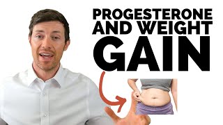 Does Progesterone Cause Weight Gain or Weight Loss [upl. by Analla634]