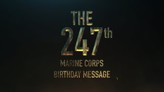 247th Marine Corps Birthday Message [upl. by Nessnaj]