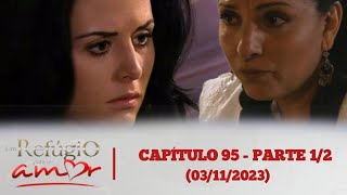 um refúgio para o Amor Capítulo 95  parte 12 03112023 [upl. by Ellinej]