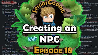 How to make a Spigot 115 plugin Ep18 Creating an NPC [upl. by Peednus]