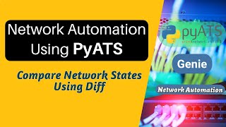 PyATS Network Automation Compare Network States using Diff  Config Comparisonnetworkautomation [upl. by Lynnet39]