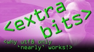 EXTRA BITS  UTF8 nearly works  Computerphile [upl. by Suiradel11]