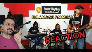 FULL BAND VERSIONBulong Ng PanahonOriginal Composition ‪FRANZRhythm‬ REACTION [upl. by Dorrie]