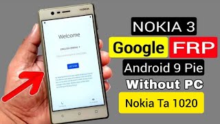 All Nokia 3 TA1020Frp Bypass Without Pc Android 9 New Trick 2024 Sucurty Google Account Baypass [upl. by Debera758]