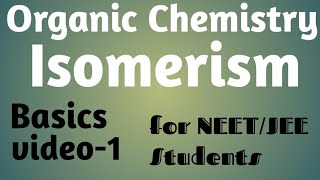 Isomerism basics NEETJEE Students [upl. by Malva639]