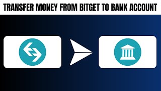 How to Transfer Money From Bitget to Bank Account 2024 [upl. by Mcmullan]