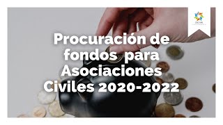 Procuración de fondos para Asociaciones Civiles 20202022  31 octubre  CECANI Latinoamérica [upl. by Bagger480]