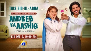 Andleeb Ka Aashiq  Eid Day 3  Premieres at 1000 PM  Har Pal Geo [upl. by Enella308]