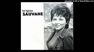 Brigitte Sauvane Les mots damour [upl. by Nilecoj]