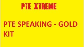 PTE Academic  Full Speaking test  Gold KIT [upl. by Dever332]