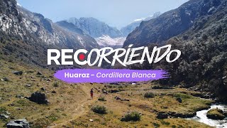 RECorriendo  Huaraz  Ultra Trail Cordillera Blanca [upl. by Nylirej]