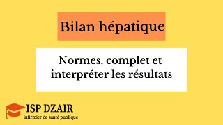 Bilan hépatique  normes complet interpréter les résultats [upl. by Fatsug]