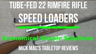 Speed Loaders for TubeFed 22 Rimfire Rifles Tabletop Review  Episode 202433 [upl. by Kcirednek914]