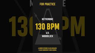 130 BPM 44  Best Metronome Sound  Wood block shorts [upl. by Domenic]