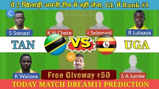 UGA vs TAN Dream11 Team Prediction Today  UGA vs TAN Dream11 Prediction [upl. by Aurelius704]