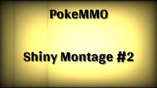 PokeMMO  Shiny Montage 2 [upl. by Ahsienod]