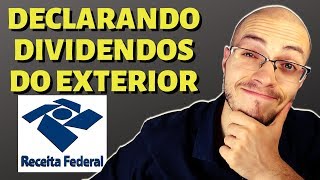 Como declarar Dividendos de Investimentos no Exterior no Carnê Leão Na Prática  OTÁVIO PARANHOS [upl. by Ahsaela774]