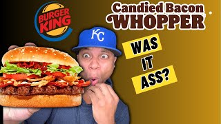 Burger King CANDIED BACON WHOPPER Review Best Version Ever [upl. by Odrareg]