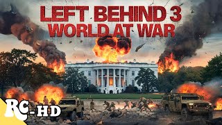 Left Behind 3 World At War  Full Action Movie  HD Movie  Action Disaster Movie  Armageddon [upl. by Ailil]