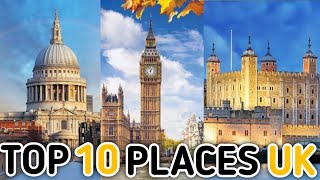 Top 10 MustVisit Places in the UK  Best Travel Destinations in Britain 2025 [upl. by Bittner962]