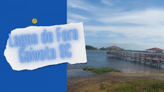 Fomos conhecer a Lagoa de Fora na Gaivota SC e dar uma volta na praia [upl. by Eddy]