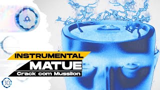 Matuê  Crack com Mussilon INSTRUMENTAL [upl. by Aiuqram335]