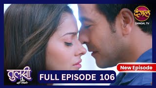 Tulsi Humari Badi Sayani  New Full Episode 106  Full HD Newepisode  31 Oct 2024  Dangal TV [upl. by Namreg435]