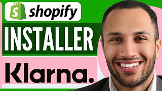 Comment Installer Klarna Sur Shopify  Ajouter Klarna Sur Shopify 2024 [upl. by Annuaerb]