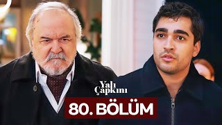 Yalı Çapkını 80 Bölüm [upl. by Irtimid618]