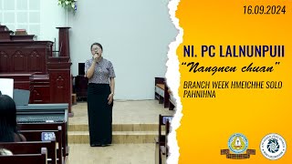 PC Lalnunpuii  Nangnen chuan [upl. by Ariahs]