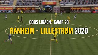 Ranheim  Lillestrøm 2020 [upl. by Annohsak]