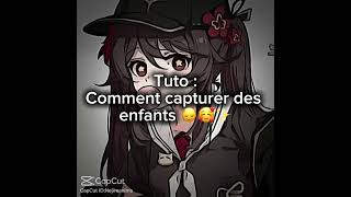 tuto capturer des enfants 🥰😘👍 [upl. by Yvor]