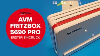 Ersteindruck zur AVM FritzBox 5690 Pro Erste AVMRouter mit Wifi 7 auf dem MWC [upl. by Liu]