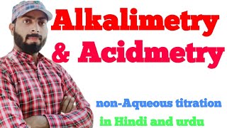 Alkalimetry and acidmetry in nonAqueous titration Alkalimetry Acidimetry [upl. by Susumu]