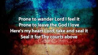 Come Thou Fount  David Crowder Band with lyrics [upl. by Anihsak112]