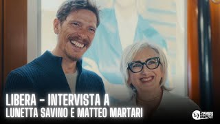 LIBERA  Intervista a Lunetta Savino e Matteo Martari nella serie Rai quotle conquiste delle donnequot [upl. by Lia193]