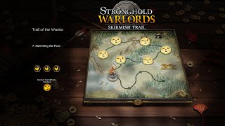 Stronghold Warlords  Trail of the Warrior Mission 7 Stemming the Flow [upl. by Valera]