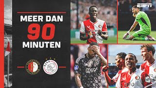 𝗘𝗫𝗧𝗥𝗔 𝗕𝗘𝗘𝗟𝗗𝗘𝗡 de ONVERGETELIJKE KLASSIEKER in De Kuip 😱  Feyenoord  Ajax  Meer Dan 90 Minuten [upl. by Lenni]