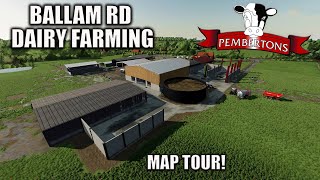 PEMBERTONS FARM “BALLAM RD DAIRY FARMING” FS22 MAP TOUR  NEW MOD MAP Review PS5 [upl. by Duval]