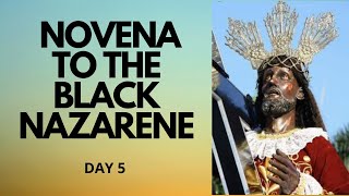 Day 5  Novena to the Black Nazarene  9Day Novena  Catholic Novena [upl. by Ennoirb481]