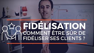 Fidélisation client  comment fidéliser ses clients [upl. by Herwin]