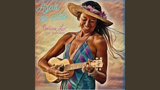 Agua De Vida feat Emilia Garth [upl. by Eintruok372]