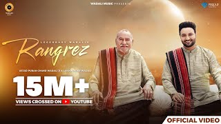 Rangrez Official Video  Ustad Puran Chand Wadali Ji  Lakhwinder Wadali  Sufiyan Bhatt  Latest [upl. by Malorie]