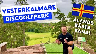 VESTERKALMARE DiscGolfPark  1000 ratad runda på Ålands bästa bana [upl. by Gmur203]