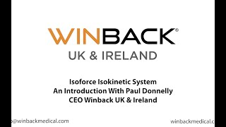 Isoforce Isokinetic System Introduction  Winback UK amp Ireland [upl. by Akinahs996]