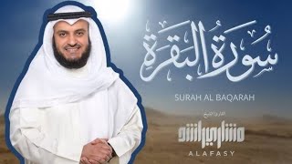 Surah AlBaqarah full recitation by Mishary Rashid Alafsay [upl. by Steinberg]