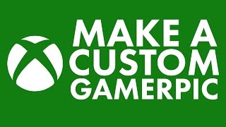 Tutorial How to create your own Xbox One Gamerpic 2017 [upl. by Attoynek586]