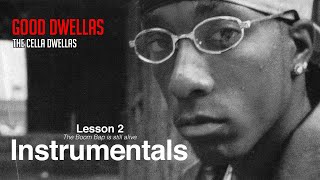 Cella Dwellas  Good Dwellas Amsy Remix Instrumental Lesson 2 The Instrumentals [upl. by Yarvis]