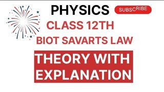 BIOT SAVARTS LAW ॥ PHYSICS ॥ CLASS  12 ॥ HANDWRITTEN NOTES ॥ DETAIL EXPLANATION ॥VIDEO [upl. by Kamillah311]